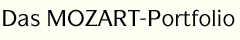 Das MOZART-Portfolio